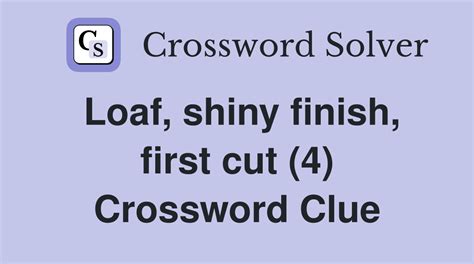 shiny material finish crossword clue